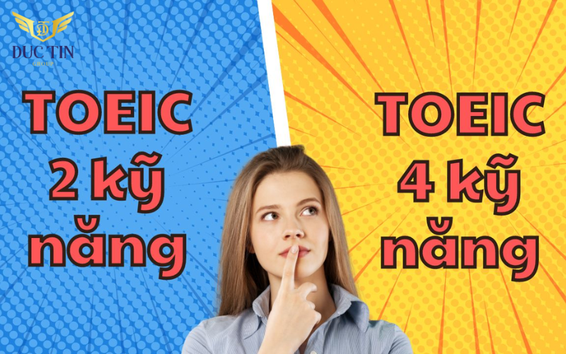 Học toeic là học những gì sẽ phụ thuộc vào bài thi mà chọn